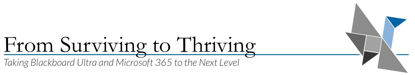 From Surviving to Thriving &#8211; Taking Bb Ultra and Microsoft 365 to the Next Level